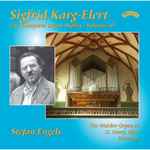 Cover for album: Sigfrid Karg-Elert - Stefan Engels – The Complete Organ Works - Volume 10(CD, Album, Stereo)
