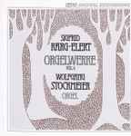 Cover for album: Sigfrid Karg-Elert - Wolfgang Stockmeier – Orgelwerke Vol. 4(CD, Album)