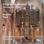 Cover for album: Charles De Wolff, Reger, Karg-Elert – Strumphler Organ - St. Eusibius Church- Arnhem(CD, )