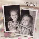 Cover for album: A Promise To Carolyn(CD, Promo)