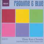 Cover for album: Elena Kats-Chernin - Sarah Nicolls ⬩ Nicola Sweeney – Ragtime & Blue(CD, Album)