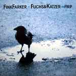 Cover for album: Fuchs & Katzer – FinkFarker(CD, Album)