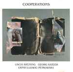 Cover for album: Uschi Brüning • Georg Katzer • Ernst-Ludwig Petrowsky – Cooperations(CD, Album)