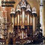 Cover for album: Händel, Kellner, Hesse, Albrechtsberger, Höpner, André - Franz Haselböck, Gert Oost – Orgelmusik - Vierhändig, An Der Orgel Der Grote Kerk In Dordrecht(LP)