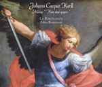 Cover for album: Johann Kaspar Kerll, La Risonanza, Fabio Bonizzoni – Missa 