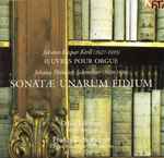 Cover for album: Johann Kaspar Kerll, Johann Heinrich Schmelzer – Odile Edouard, Freddy Eichelberger – Sonatæ Unarum Fidium(CD, )