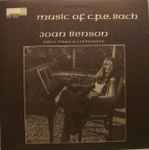 Cover for album: C.P.E. Bach - Joan Benson – Music Of C.P.E. Bach(LP, Album)