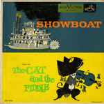 Cover for album: Jerome Kern, Oscar Hammerstein II, Otto Harbach – Showboat and The Cat And The Fiddle(LP, 10
