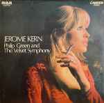 Cover for album: Jerome Kern, Philip Green, The Velvet Symphony – The Music Of Jerome Kern