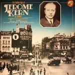 Cover for album: The Golden Age Of Jerome Kern - Original Cast Recordings(LP, Album, Mono, Compilation)