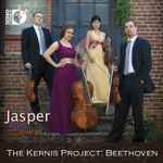 Cover for album: The Jasper String Quartet, Kernis, Beethoven – The Kernis Project: Beethoven(CD, Album, Stereo)