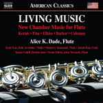 Cover for album: Kernis, Fine, Elkies, Barker, Coleman, Alice K. Dade – Living Music: New Chamber Music For Flute(CD, Album)