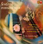 Cover for album: Charles Gounod, Albert W. Ketelbey, Christian Sinding – Festival Romantique(LP, Album, Stereo)