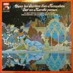 Cover for album: Albert W. Ketelbey - Philharmonia Orchestra - John Lanchbery – Dans Les Jardins D'Un Monastère - Sur Un Marché Persan Et Sept Pièces Célèbres