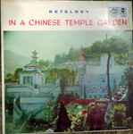 Cover for album: Albert W. Ketelbey, Armando Aliberti – In A Chinese Temple Garden(LP, Stereo)