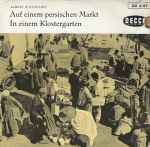 Cover for album: Auf Einem Persischen Markt / In Einem Klostergarten(7