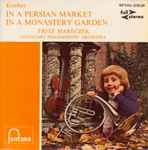 Cover for album: Albert W. Ketelbey, Stuutgart Philharmonic Orchestra , Conducted By  Fritz Mareczek – In A Persian market / In A Monastery Garden(7