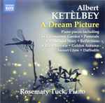 Cover for album: Albert Ketèlby, Rosemary Tuck – A Dream Picture(CD, Compilation)