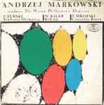 Cover for album: Andrzej Markowski Conducts The Warsaw Philharmonic Orchestra - Z. Turski / W. Kilar / T. Sikorski – Sinfonia Olimpica / Riff 62 / Concerto Breve(LP, Mono)