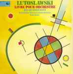 Cover for album: Lutoslawski, Kilar – Livre Pour Orchestre / Krzesany(LP, Reissue, Stereo)