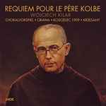 Cover for album: Requiem Pour Le Père Kolbe(CD, Album)