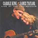 Cover for album: Carole King & James Taylor (2) – Live At The Troubadour