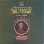 Cover for album: Carl Philipp Emanuel Bach : Herbert Tachezi – Das Gesamte Orgelwerk · The Complete Organ Works · L'Integrale Œuvre Pour Orgue(2×LP, Box Set, )