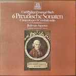 Cover for album: Carl Philipp Emanuel Bach - Bob van Asperen – 6 Preußische Sonaten (Concerto Per Il Cembalo Solo)(2×LP, Box Set, )