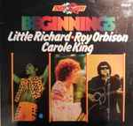 Cover for album: Little Richard / Roy Orbison / Carole King – Beginnings(LP, Compilation, Stereo)