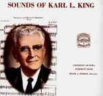 Cover for album: Karl L. King, The University Of Iowa Symphony Band, Frank A. Piersol – Sounds Of Karl L. King(LP)