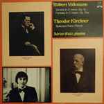 Cover for album: Adrian Ruiz (2), Robert Volkmann, Theodor Kirchner – Piano Works(LP, Album, Stereo)