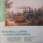 Cover for album: Clara Schumann, Johannes Brahms, Richard Wagner, Theodor Kirchner, Katharina Beidler, Rosemarie Burri – Winterthur Um Die Mitte Des Letzten Jahrhunderts(CD, )
