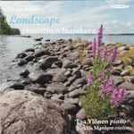 Cover for album: Uuno Klami - Esa Ylönen, Sirkku Mantere – Landscape: Works For Piano And For Violin & Piano(CD, )