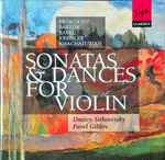 Cover for album: Hungarian Dance No. 6 In G MajorPavel Gililov, Dmitry Sitkovetsky, Prokofiev – Sonatas & Dances For Violin(2×CD, Album, Compilation)