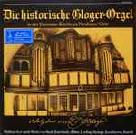 Cover for album: Bach, Buxtehude, Böhm, Leiding, Strungk, Kerckhoven, Knecht - Wolfram Syré – Die Historische Gloger-Orgel In Der Emmaus-Kirche Zu Neuhaus/Oste(LP, Stereo)
