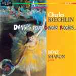 Cover for album: Charles Koechlin, Boaz Sharon – A Dance For Ginger Rogers And Other Piano Music Of Charles Koechlin(CD, Stereo)