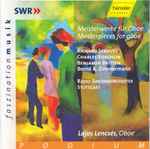 Cover for album: Lajos Lencsés, Richard Strauss, Charles Koechlin, Benjamin Britten, Bernd Alois Zimmermann, Radio-Sinfonieorchester Stuttgart – Masterpieces For Oboe(CD, )