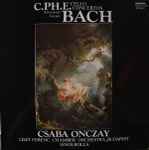 Cover for album: C.Ph.E. Bach - Csaba Onczay, Liszt Ferenc Chamber Orchestra, Budapest - János Rolla – Cello Concertos