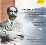 Cover for album: Charles Koechlin, Peter Bruns, Roglit Ishay – Chansons Bretones Op. 115 / Cello Sonata Op. 66(CD, )