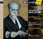 Cover for album: Charles Koechlin, Michael Korstick – Œuvres Pour Piano | Vol. 2(CD)