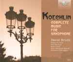 Cover for album: Koechlin - David Brutti, Filippo Farinelli, Duo Disecheis, Mario Caroli, Atem Saxophone Quartet, Orchestra Città Aperta – Complete Music For Saxophone(3×CD, )