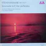 Cover for album: Stenhammar, Stockholms Philharmonic Orchestra Cond. Rafael Kubelik – Serenade In F, For Orchestra