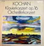 Cover for album: Klavierkonzert Op.16 Konzert Für Orchester(LP)
