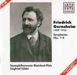 Cover for album: Friedrich Gernsheim, Staatsphilharmonie Rheinland-Pfalz, Siegfried Köhler (2) – Symphonies Nos. 1–4