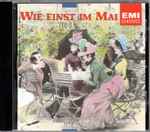 Cover for album: Kollo, Kollo, Kollo, Larsen, Falk, Chor des Metropol-Theaters Berlin – Wie Einst Im Mai(CD, Stereo)