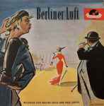 Cover for album: Walter Kollo, Paul Lincke – Berliner Luft(10