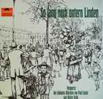 Cover for album: Paul Lincke, Walter Kollo – So Lang Noch Untern Linden(LP, Compilation)