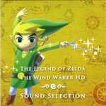 Cover for album: Kenta Nagata, Hajime Wakai, Toru Minegishi, Koji Kondo – The Legend of Zelda: The Wind Waker HD Sound Selection = ゼルダの伝説 風のタクト HD サウンドセレクション(CD, Album, Promo, Stereo)