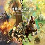 Cover for album: Toru Minegishi, Koji Kondo, Asuka Ohta, Mahito Yokota – The Legend of Zelda: Twilight Princess HD Sound Selection