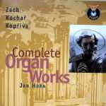 Cover for album: Jan Hora - Zach, Kuchař, Kopřiva – Complete Organ Works(CD, Album)